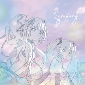 symfony (feat. 可不 & 初音ミク)