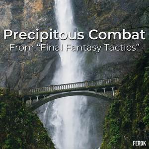 Precipitous Combat (From "Final Fantasy Tactics") (Metal Version)
