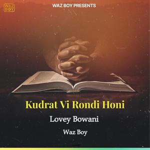 Kudrat Vi Rondi Honi