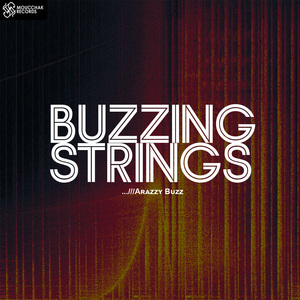 Buzzing Strings 1
