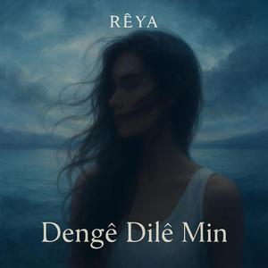 Dengê Dilê Min