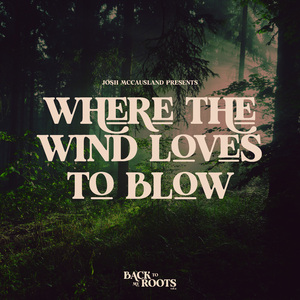 Where the Wind Loves to Blow