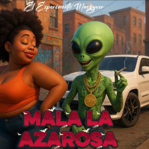 Mala La Azarosa