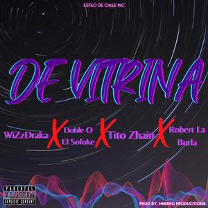 De Vitrina (feat. Tito Zhain, Doble O El Sofoke & Robert La Burla)