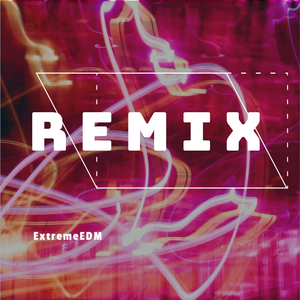 Hardwell-Conquerors X GetLow（ExtremeEDM remix）