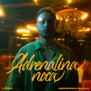 Adrenalina nocą