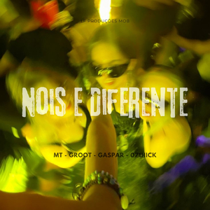 Nois e Diferente