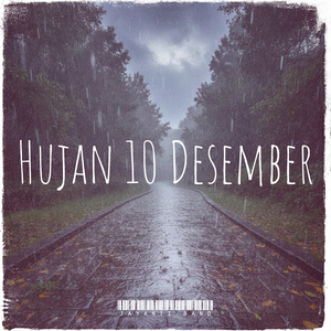 Hujan 10 Desember