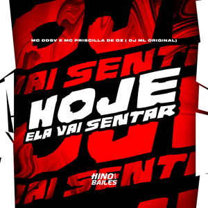 Hoje Ela Vai Sentar