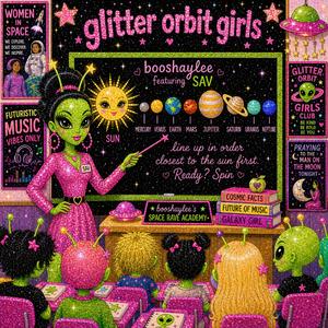 Glitter Orbit Girls (feat. SAV)