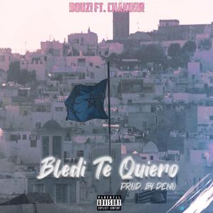 Bledi Te Quiero (feat. Chakorr)