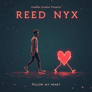 Follow my heart (feat. Reed Nyx)