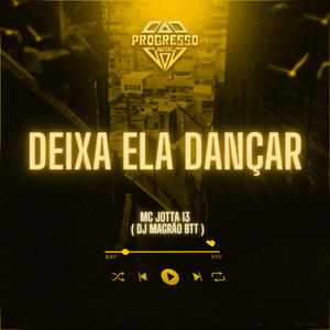 Deixa Ela Dançar