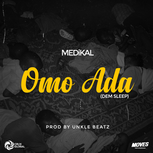 Omo Ada (Dem Sleep) (Remix)