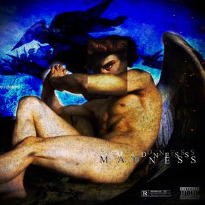 Madness