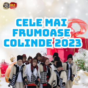 Colindele Romanilor 2023
