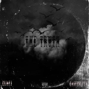 The Truth (feat. Ca$peretta)
