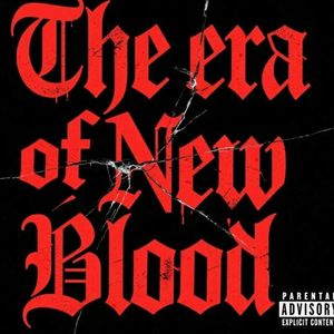 The era of New Blood