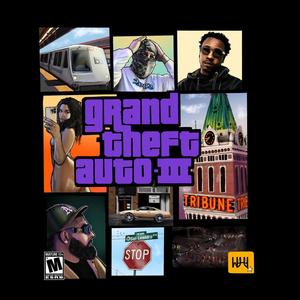 GTA III (feat. 1100 Himself)