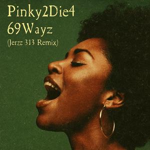 69Wayz (Jerzz Remix)