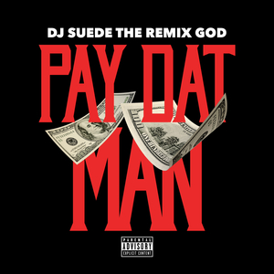 Pay Dat Man