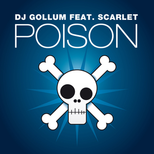 Poison (DJ Gollum meets Money G Radio Edit)