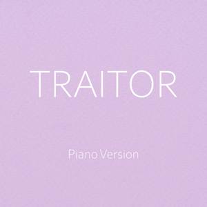traitor (Piano Version)