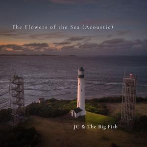 Flowers of The Sea (Acoustic Version)