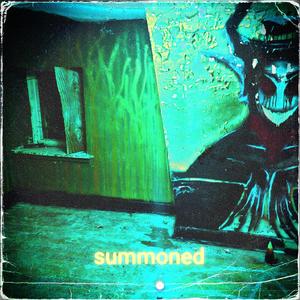 summoned