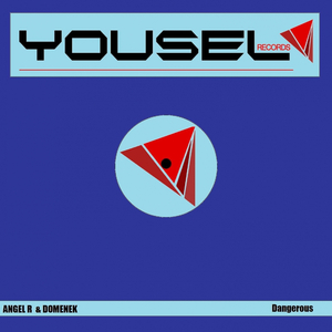 Dangerous (Original Mix)