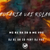 MC B1 da ZO - Putaria Vai Rolar