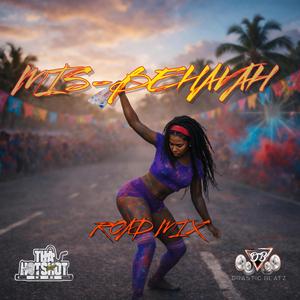 Misbehavah (Road Mix)