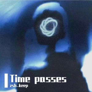 TIME PLASSES（prod.by Morrow x Jkei）