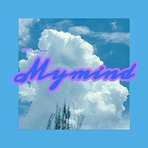 My mind（prod.by Morrow）