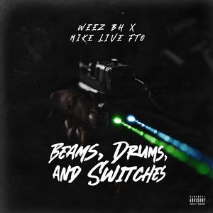 Beams, Drums, Switches (feat. Mike Live FTO) (Live)