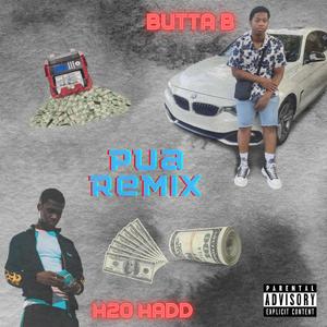 PUA (feat. H20 Hadd) (Remix) (Remix)
