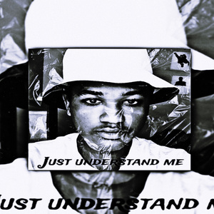 Just Understand Me