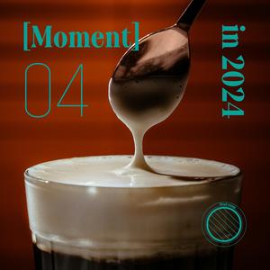 Moment In 2024 - 04 - 바닐라 크림 콜드브루