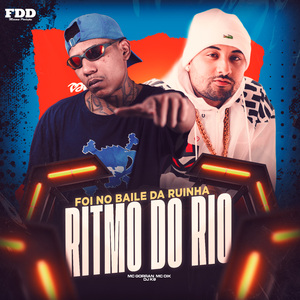 Foi no Baile Da Ruinha Ritmo Do Rio