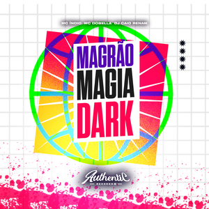 Magrão Magia Dark