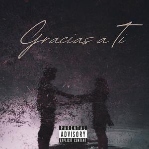 Gracias a Ti