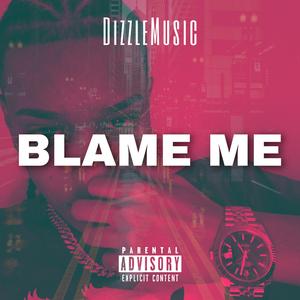 Blame Me