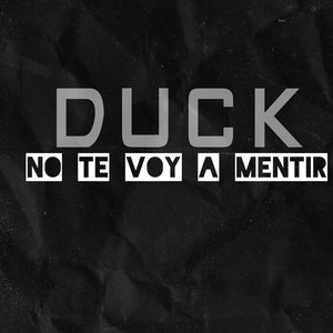 No Te Voy a Mentir