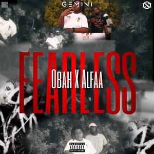 Fearless (feat. Obah & Alfaa)