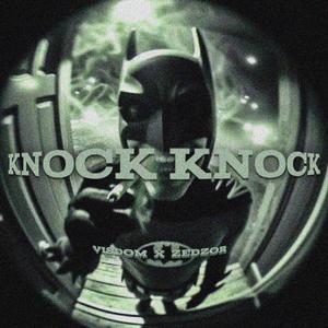KNOCK KNOCK (feat. Zedzor)