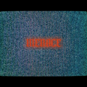 Menace