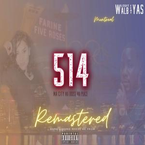 514 (Walb x Yas) (Remastered)