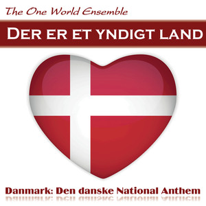 Der er et yndigt land (Danmark: Den danske National Anthem)