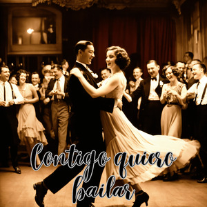 Contigo Quiero Bailar