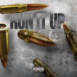 Run It Up